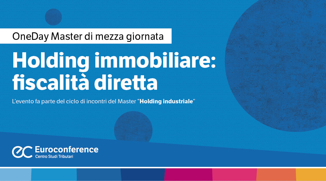 Immagine Holding immobiliare: fiscalità diretta | Euroconference
